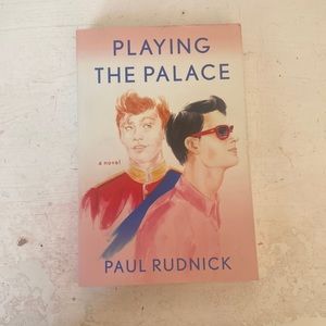 Playing the Palace by Paul Rudnick